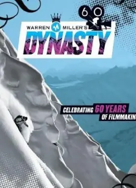 《沃伦·米勒的王朝》：冰雪传奇的幕后，镜头下的生命与冒险