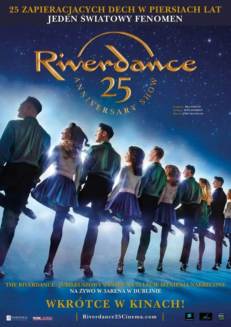 《大河之舞25周年纪念演出》：爱尔兰踢踏舞巅峰之作，舞动灵魂的震撼视听盛宴